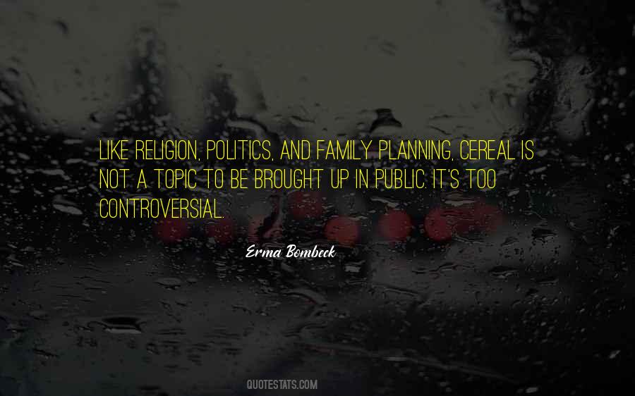 Quotes About Controversial Religion #369473