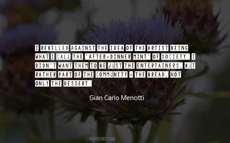 Menotti Quotes #989557