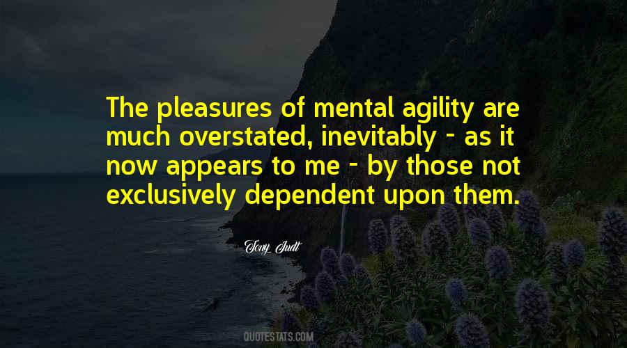 Mental Agility Quotes #992923