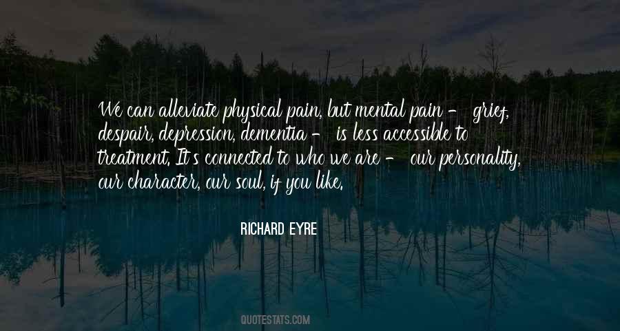 Mental And Physical Pain Quotes #531464