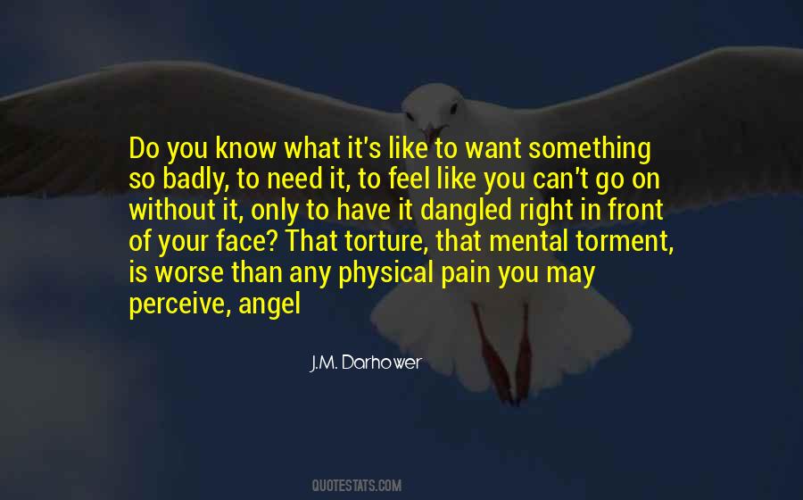 Mental And Physical Pain Quotes #987379