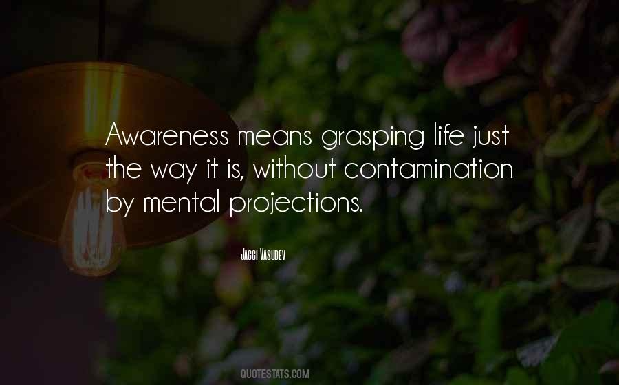 Mental Awareness Quotes #1527190