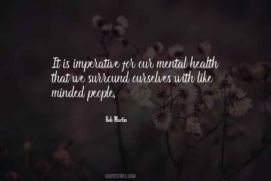 Mental Awareness Quotes #310088