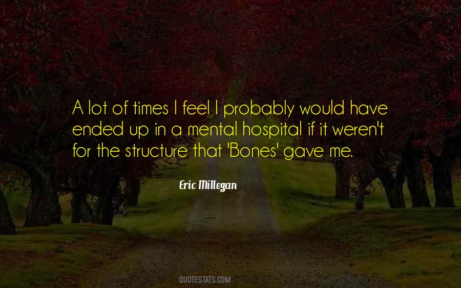 Mental Hospital Quotes #1331740