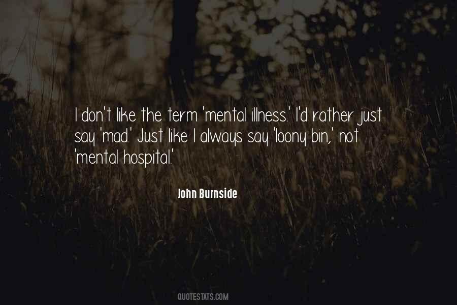 Mental Hospital Quotes #1628191