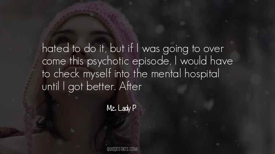Mental Hospital Quotes #558425