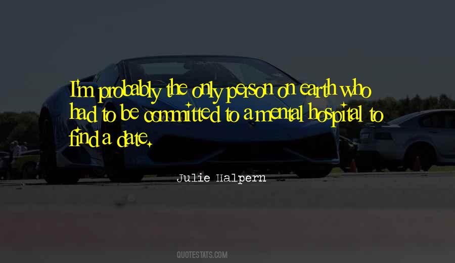 Mental Hospital Quotes #610216