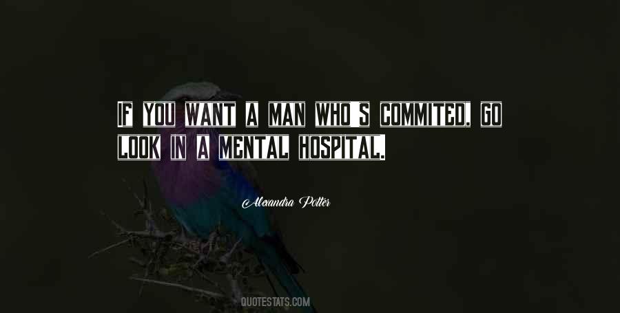 Mental Hospital Quotes #949915