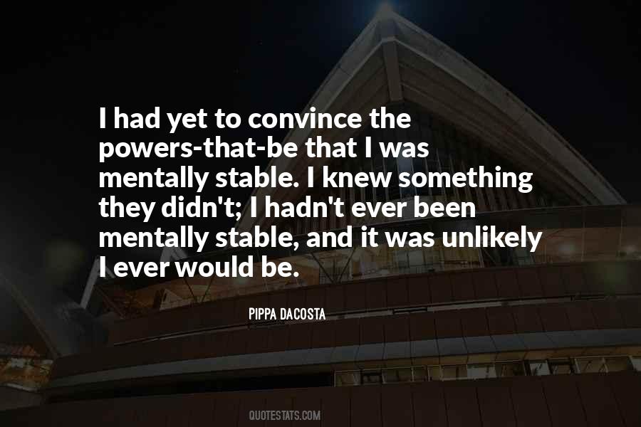 Mentally Stable Quotes #746032