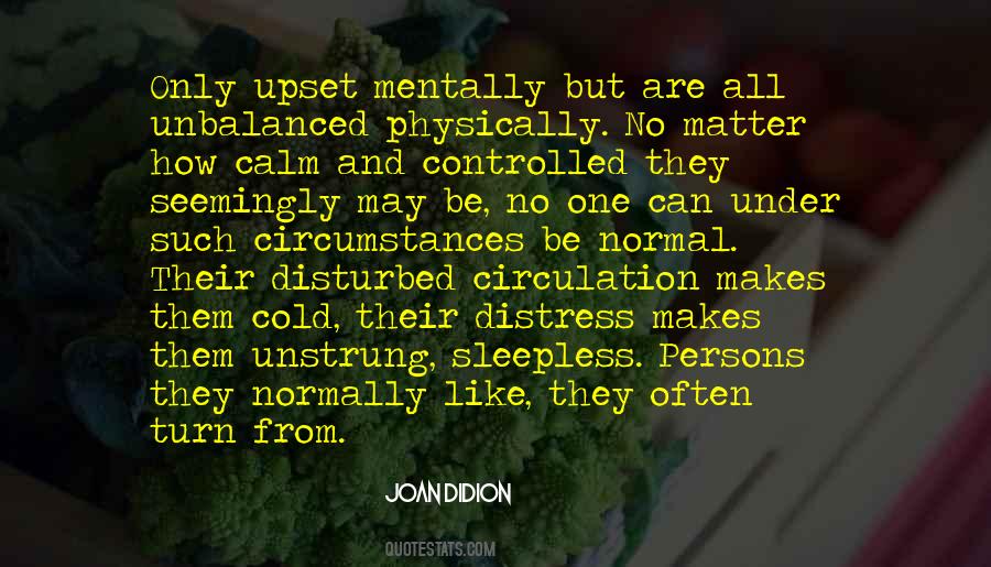 Mentally Unbalanced Quotes #479428
