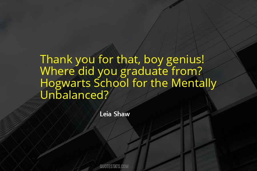 Mentally Unbalanced Quotes #997356