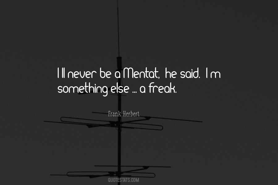 Mentat Quotes #1020046