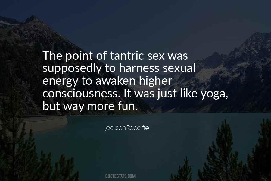 Quotes About Tantric Sex #833853