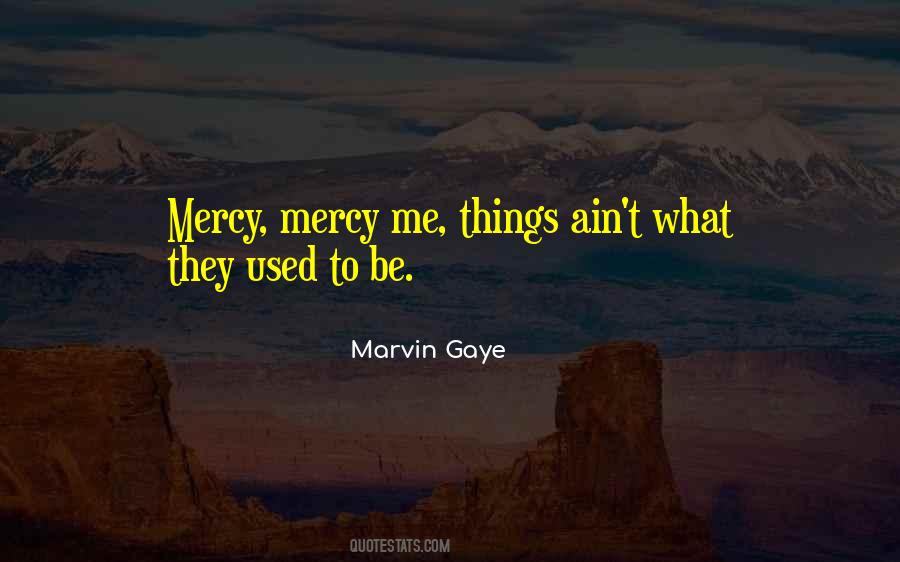 Mercy Me Quotes #189617