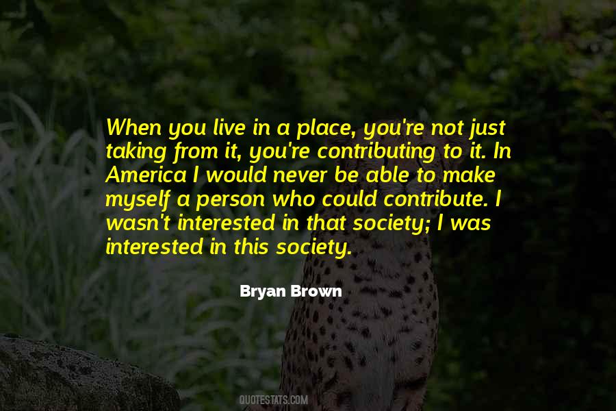 Quotes About Contributing To Society #1758337