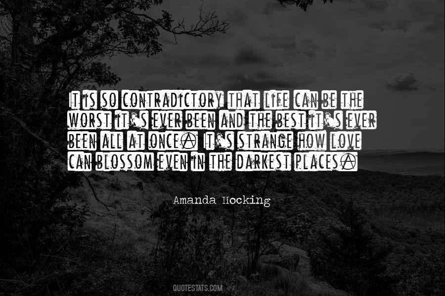 Quotes About Contradictory Love #1678950