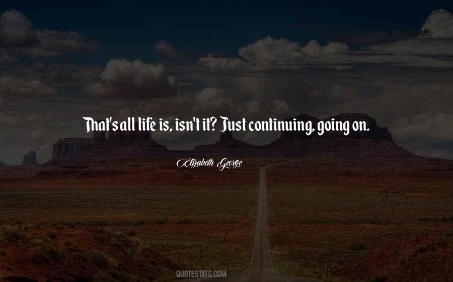 Quotes About Continuing On #586594