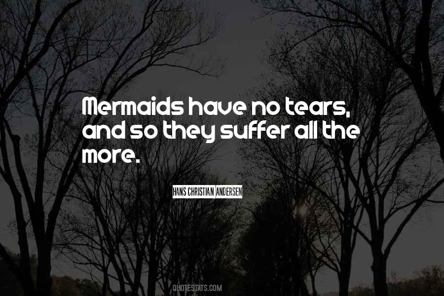 Mermaid Quotes #249148 Mermaid Quotes #249148