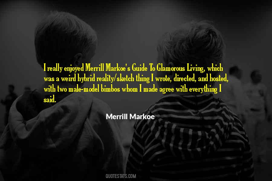 Merrill Quotes #1385014