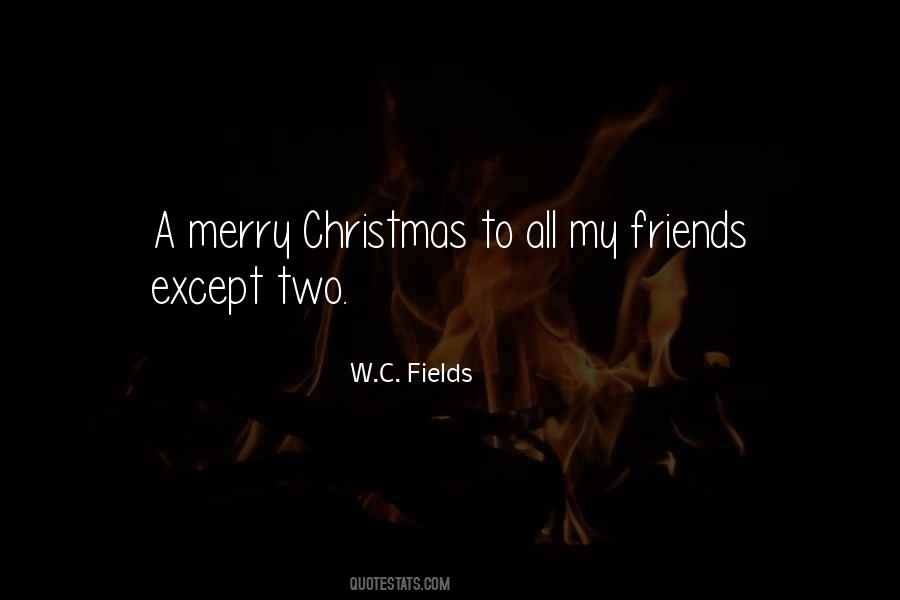 Merry Christmas To All Quotes #164382