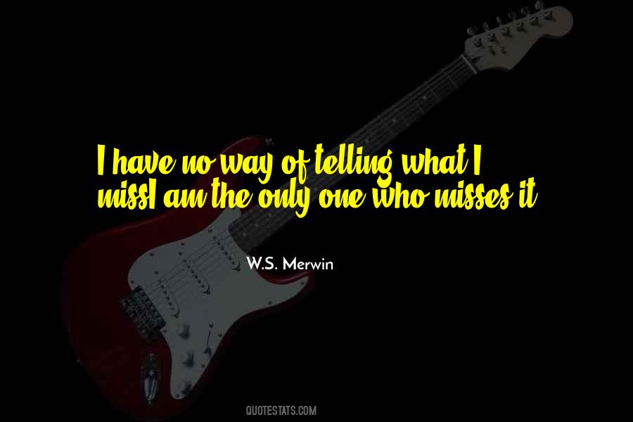 Merwin Quotes #1209002