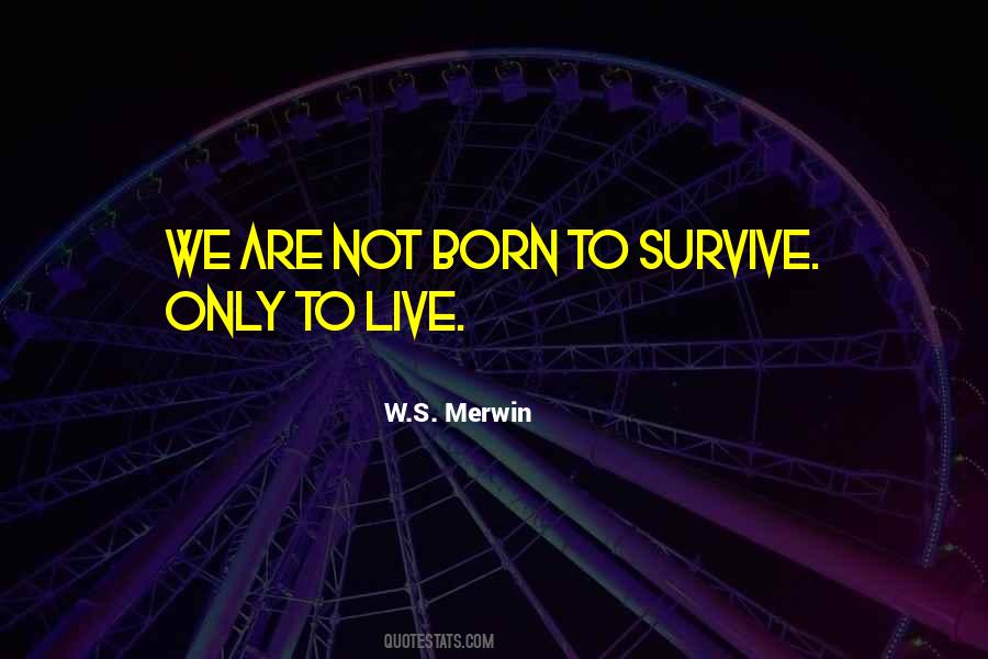 Merwin Quotes #1360918