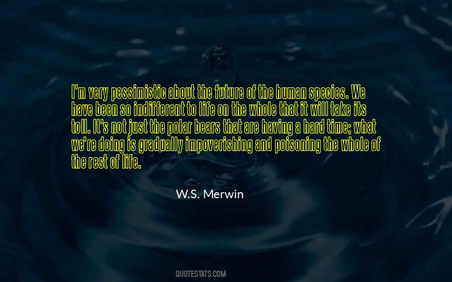 Merwin Quotes #460076