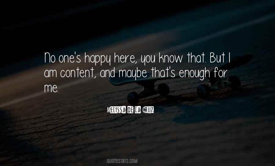 Quotes About Contentment And Happiness #1363734