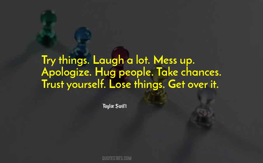 Mess Things Up Quotes #1341104