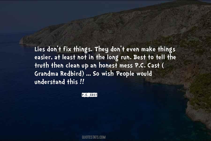 Mess Things Up Quotes #1603323