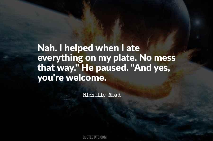 Mess Up Everything Quotes #479054