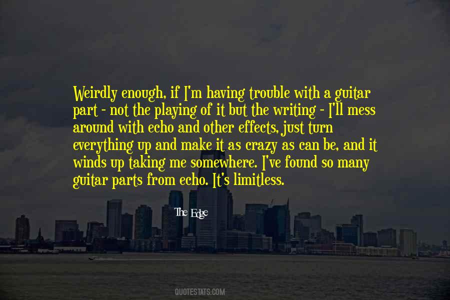 Mess Up Everything Quotes #799913