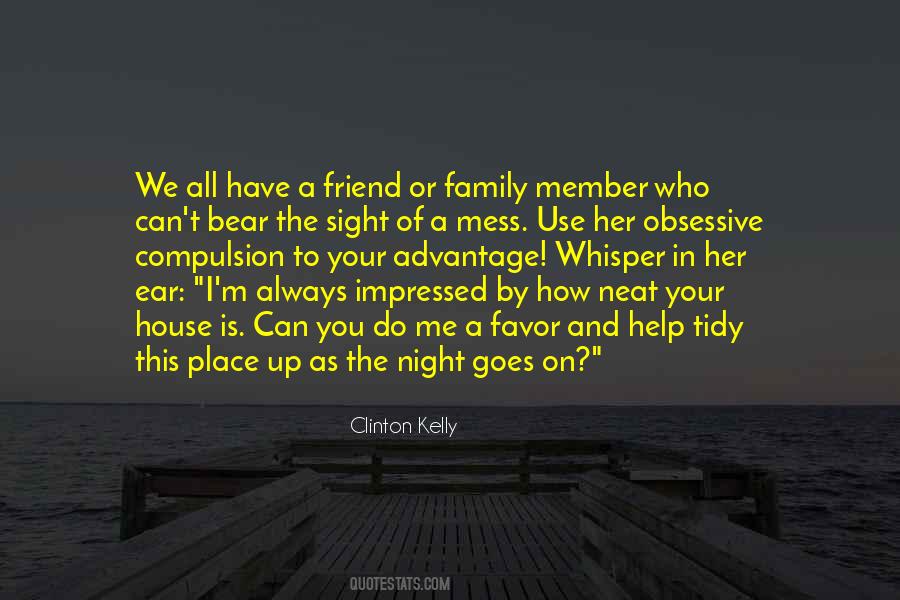 Mess With Me But Not My Family Quotes #872100