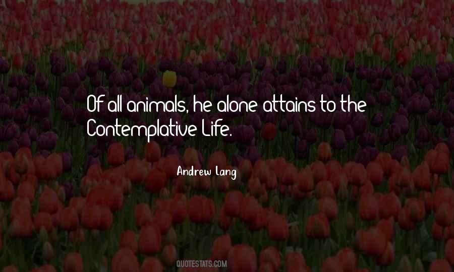 Quotes About Contemplative Life #1270548