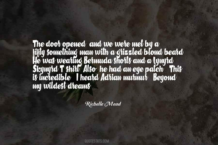 Met The Man Of My Dreams Quotes #1703506