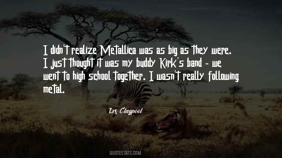 Metal Band Quotes #1164037