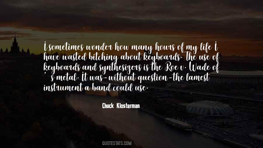 Metal Band Quotes #1395607