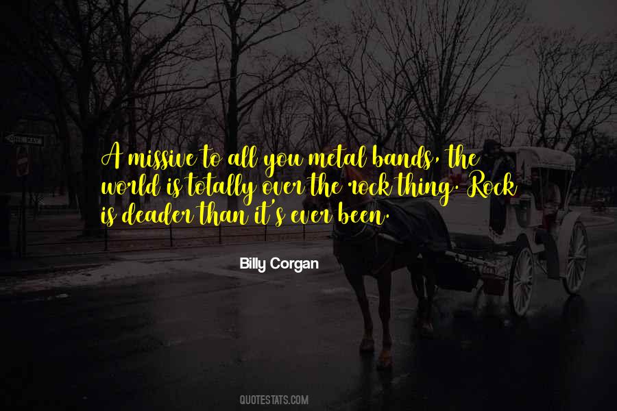 Metal Band Quotes #1697986
