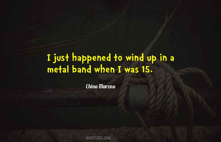 Metal Band Quotes #427024