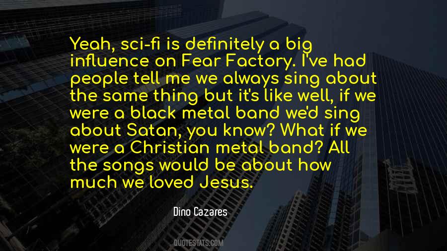 Metal Band Quotes #467844