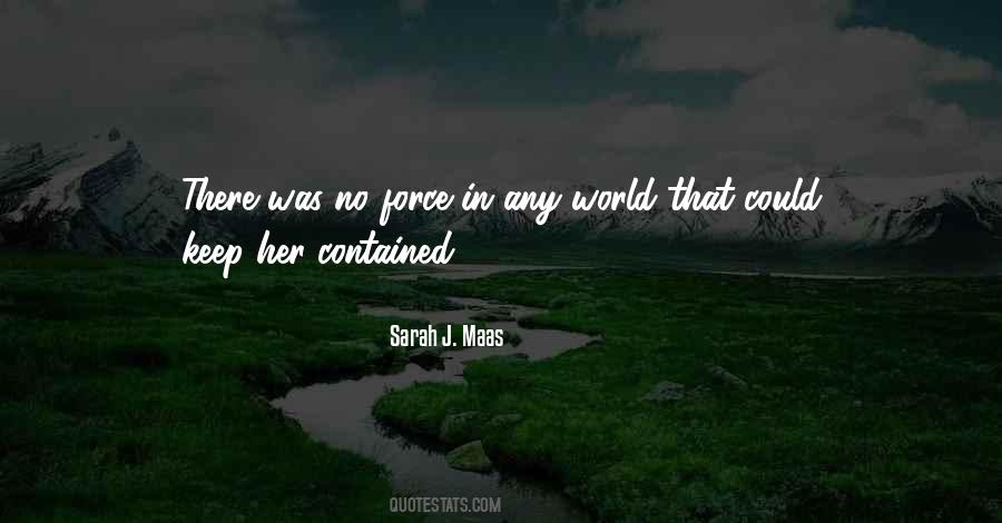 Quotes About Contained #175642
