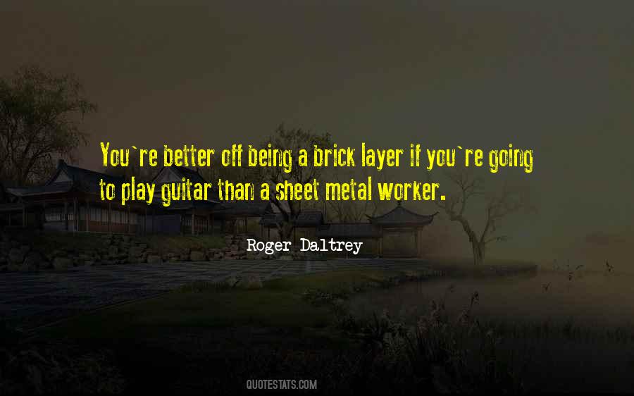 Metal Worker Quotes #1000971