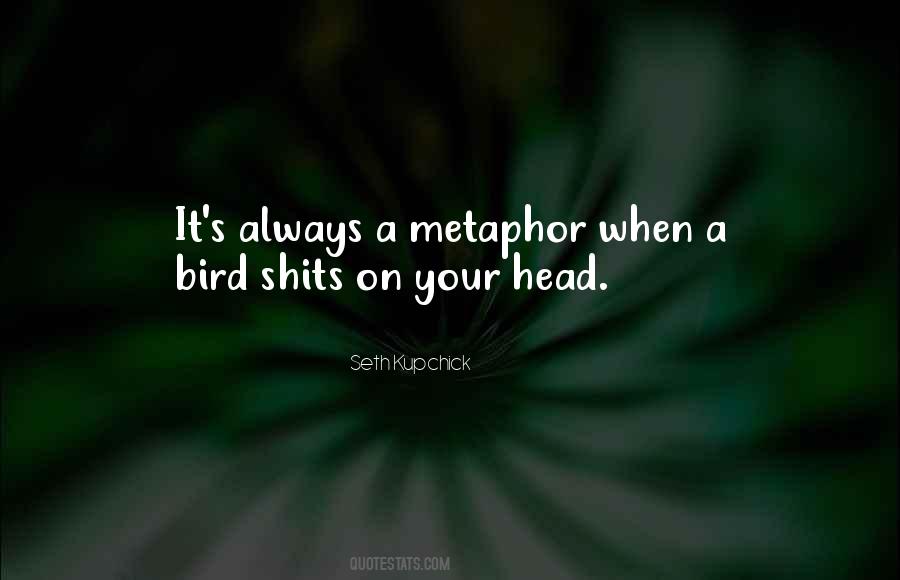 Metaphor Quotes #1430869