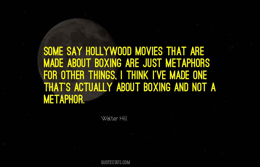 Metaphors In Movies Quotes #1684696