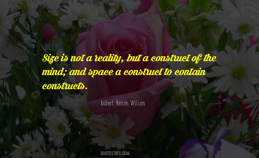 Quotes About Constructs #1308717