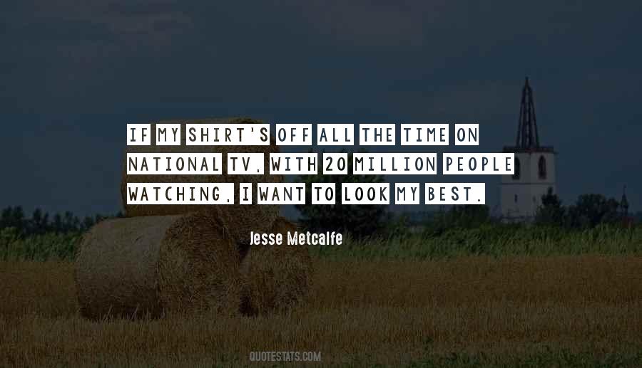 Metcalfe Quotes #1113810 Metcalfe Quotes #1113810