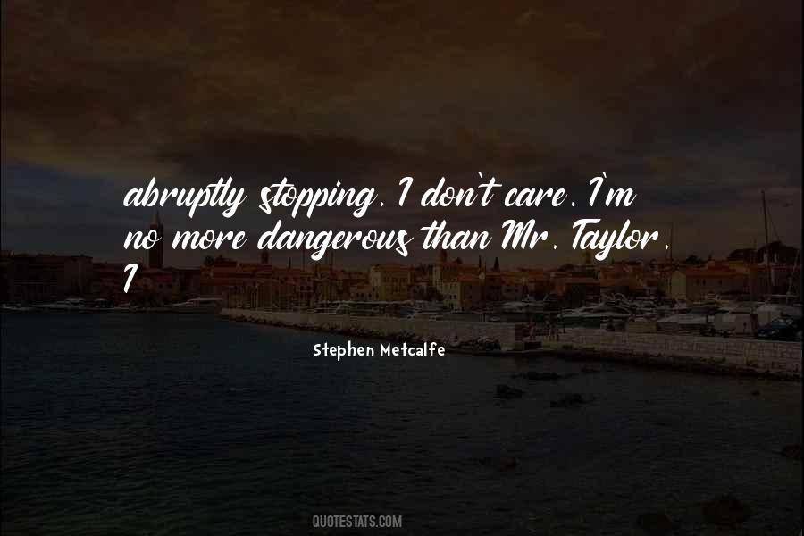 Metcalfe Quotes #69318 Metcalfe Quotes #69318