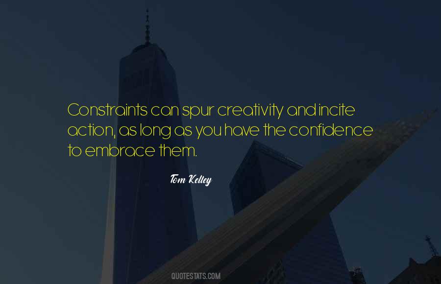 Quotes About Constraints And Creativity #58774