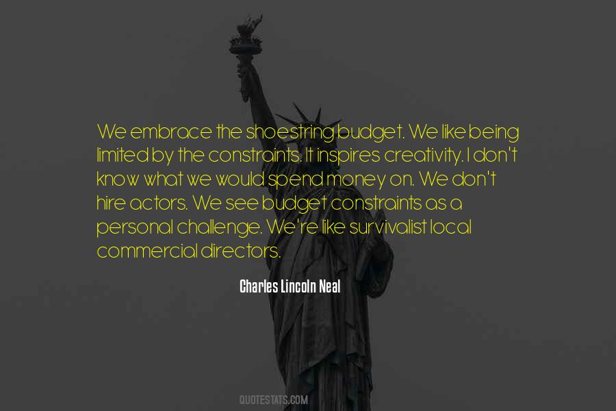 Quotes About Constraints And Creativity #929246