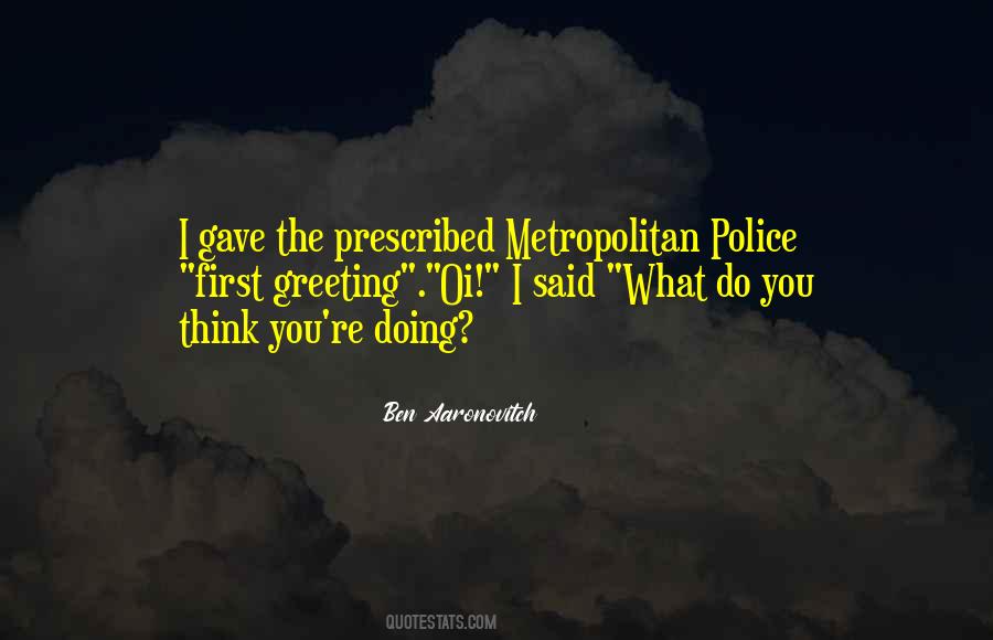Metropolitan Police Quotes #719279